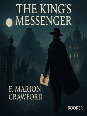 cover image of The king's messenger
